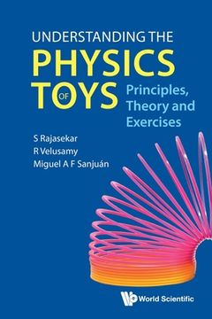 portada Understanding the Physics of Toys: Principles, Theory and Exercises (en Inglés)