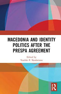 portada Macedonia and Identity Politics After the Prespa Agreement (en Inglés)
