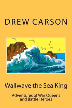 portada wallwave the sea king (en Inglés)
