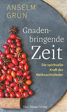 portada Gnadenbringende Zeit. Die Spirituelle Kraft der Weihnachtslieder (in German)