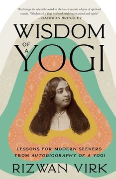 portada Wisdom of a Yogi: Lessons for Modern Seekers from Autobiography of a Yogi (in English)