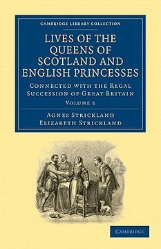 portada Lives of the Queens of Scotland and English Princesses 8 Volume Paperback Set: Lives of the Queens of Scotland and English Princesses: Connected With. - British and Irish History, General) (en Inglés)