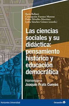 portada Las Ciencias Sociales y su Didáctica: Pensamiento Histórico y Educación Democrática (in Spanish)
