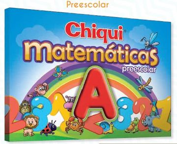 portada Chiqui matemáticas preescolar A (in Spanish)