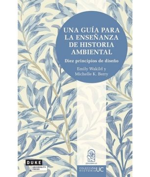portada Una Guia Para la Enseñanza de Historia Ambiental (in Spanish)