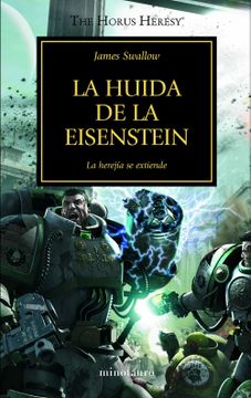 portada La Herejía de Horus 4. La Huida de la Eisenstein: La Herejía se Extiende (in Spanish)