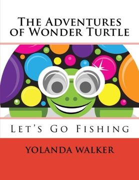portada The Adventures of Wonder Turtle: Let's Go Fishing: Volume 1