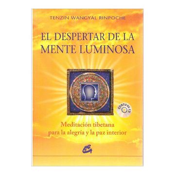 portada El Despertar de la Mente Luminosa: Meditación Tibetana Para la Alegría y la paz Interior (in Spanish)