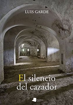 portada El silencio del cazador (in Spanish)