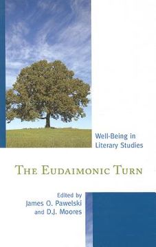 portada the eudaimonic turn: well-being in literary studies (en Inglés)