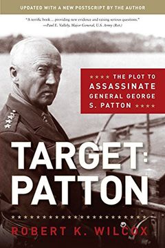 portada Target Patton: The Plot to Assassinate General George s. Patton (World war ii Collection) (en Inglés)