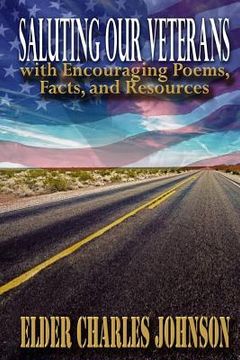 portada Saluting our Veterans with Encouraging Poems: Facts and Resources (en Inglés)
