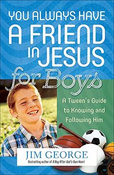 portada YOU ALWAYS HAVE A FRIEND IN JESUS FOR BO