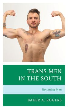 portada Trans Men in the South: Becoming Men (in English)