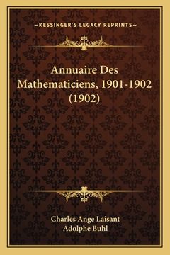 portada Annuaire Des Mathematiciens, 1901-1902 (1902) (en Francés)