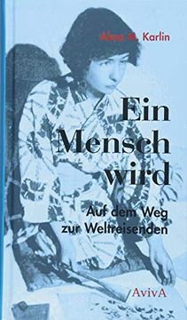 portada Ein Mensch Wird: Auf dem weg zur Weltreisenden (in German)