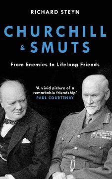 portada Churchill & Smuts: From Enemies to Lifelong Friends (en Inglés)