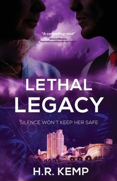 portada Lethal Legacy: An Australian Conspiracy Mystery Thriller With Suspense and Intrigue (en Inglés)