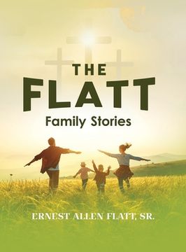 portada The Flatt Family Stories (en Inglés)