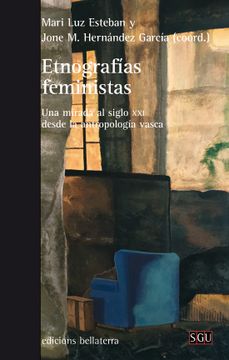 portada Etnografias Feministas: Una Mirada al Siglo xxi Desde la Antropología Vasca (Sgu) (in Spanish)