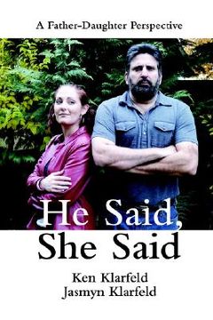 portada he said, she said: a father-daughter perspective (in English)