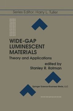 portada Wide-Gap Luminescent Materials: Theory and Applications (Electronic Materials: Science & Technology)