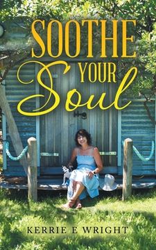 portada Soothe Your Soul (en Inglés)
