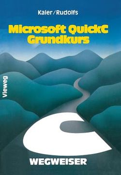 portada Microsoft Quickc-Wegweiser Grundkurs (en Alemán)