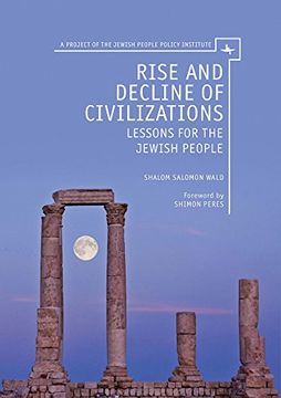 portada Rise and Decline of Civilizations: Lessons for the Jewish People (A Project of the Jewish People Policy Institute)
