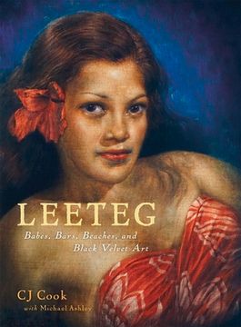 portada Leeteg: Babes, Bars, Beaches, and Black Velvet art (in English)