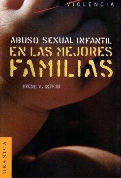 portada Abuso Sexual Infantil en las Mejores Familias (in Spanish)
