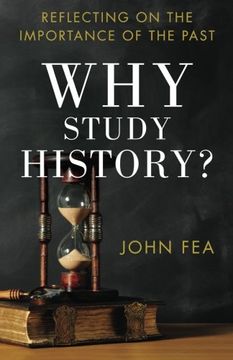 portada why study history?: reflecting on the importance of the past