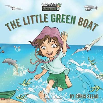 portada The Little Green Boat: Action Adventure Books for Kids (The Wild Imagination of Willy Nilly)