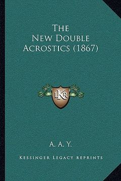 portada the new double acrostics (1867) (en Inglés)