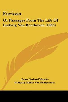portada furioso: or passages from the life of ludwig van beethoven (1865) (in English)