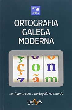 portada Ortografia Galega Moderna. Confluente com o Portugues