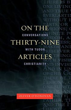 portada On the 39 Articles: A Conversation With Tudor Christianity 