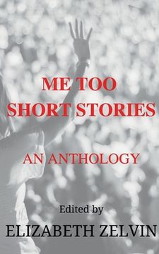 portada Me Too Short Stories: An Anthology (in English)