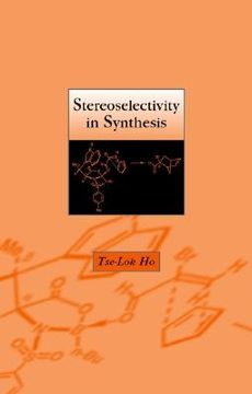 portada stereoselectivity in synthesis (en Inglés)