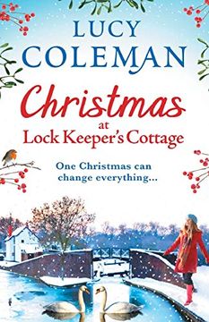 portada Christmas at Lock Keeper'S Cottage: The Perfect Uplifting Festive Read of Love and Hope From Bestseller Lucy Coleman (en Inglés)