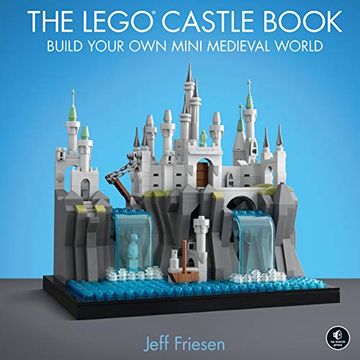 portada The Lego Castle Book: Build Your own Mini Medieval World (en Inglés)