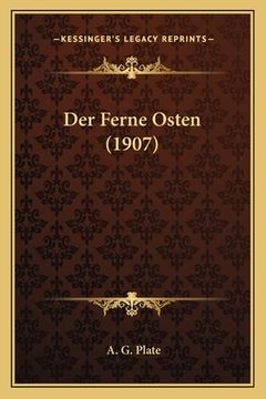 portada Der Ferne Osten (1907) (en Alemán)