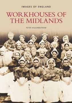 portada Workhouses of the Midlands: Images of England (en Inglés)