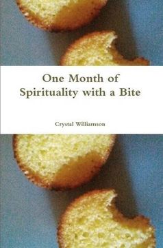 portada One Month of Spirituality With a Bite (en Inglés)
