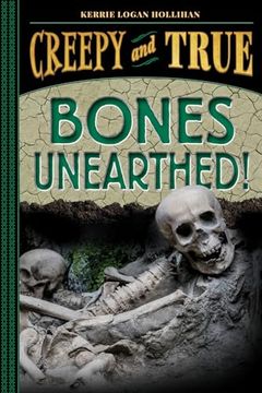 portada Bones Unearthed! (Creepy and True #3) (in English)