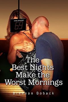 portada the best nights make the worst mornings (en Inglés)