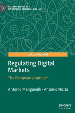 portada Regulating Digital Markets: The European Approach (en Inglés)