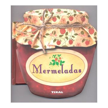 portada Mermeladas (Cocina con Forma) (in Spanish)