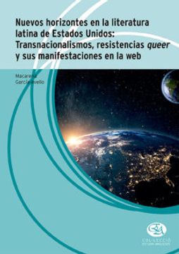 portada Nuevos Horizontes en la Literatura Latina de Estados Unidos: Transnacionalismos, Resistencias Queer y sus Manifestaciones en la web (in Spanish)