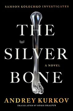 portada The Silver Bone: A Novel (The Kyiv Mysteries, 1) (en Inglés)